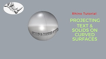 Rhino Tutorial: Projecting Text & Solids on Curved Surfaces