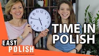 How To Tell The Time In Polish Super Easy Polish 40