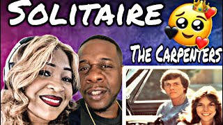 The Saddest Song Ever!!! The Carpenters - Solitaire (Reaction)