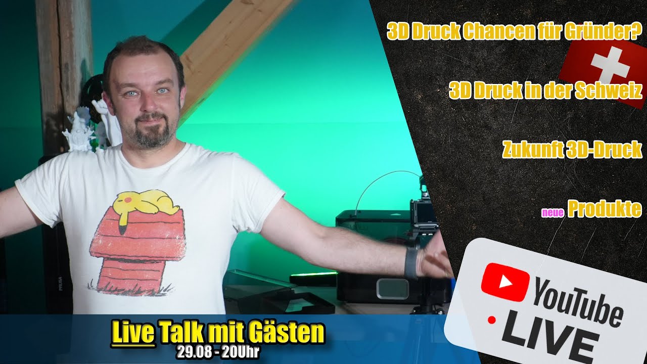 🔴 Live: Aktuelle 3D-Drucker & Zukunft des 3D-Drucks – mit Gästen aus CH & AT - Chancen für Gründer?