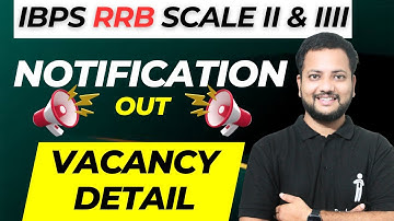 DETAILED 2024 NOTIFICATION  WITH VACANCY| IBPS RRB Scale 2 GBO | IBPS RRB Scale 3 | 650+ Vacancy