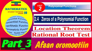 Herrega kutaa 10ffaa boqonnaa 2| grade 10 math unit 2: Zeros of polynomial functions |grade 10 maths