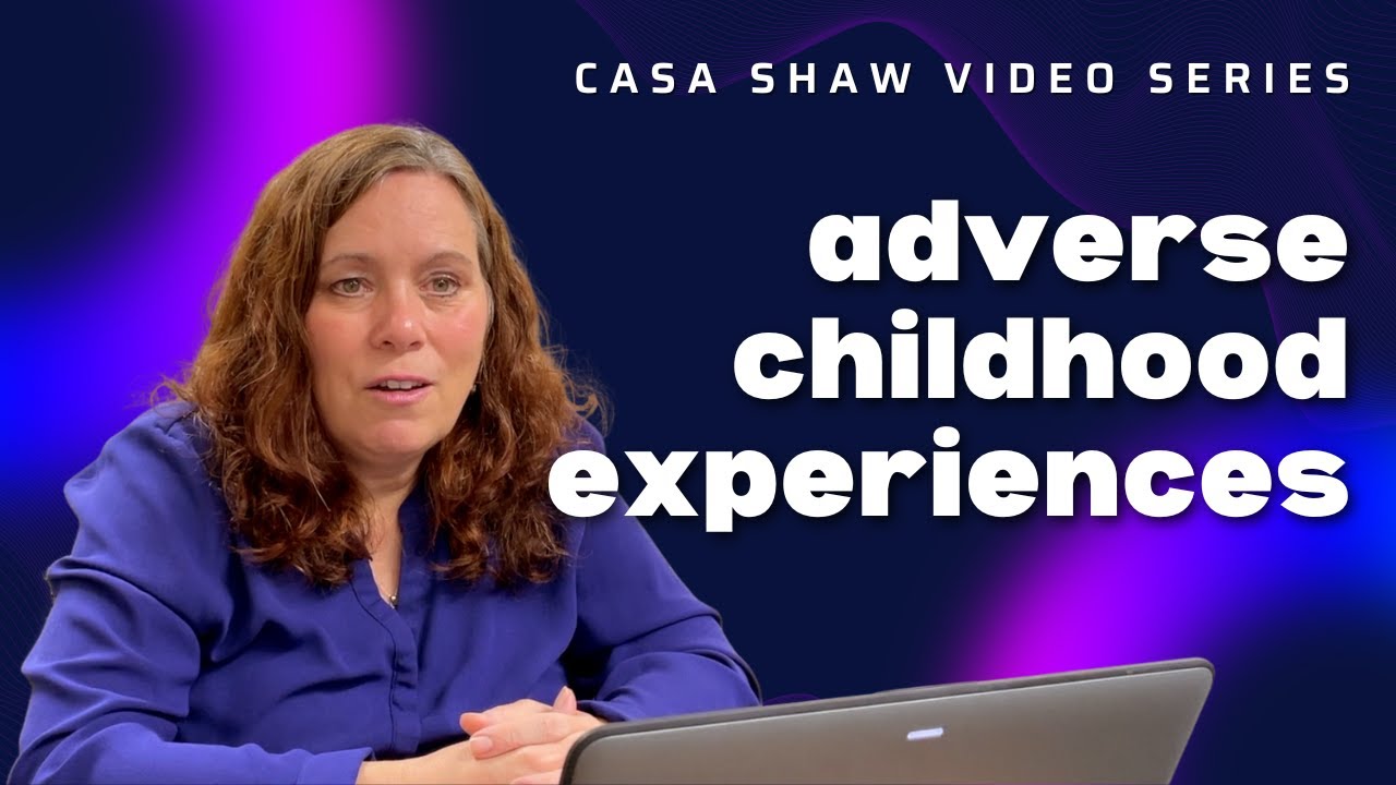 Understanding Adverse Childhood Experiences