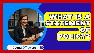 What Is A Statement Of Policy? - CountyOffice.org