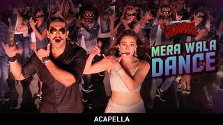 Mera wala dance acapella free download