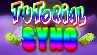 TUTORIAL  COMO FAZER UMA (SYNC)  FULL ANDROID