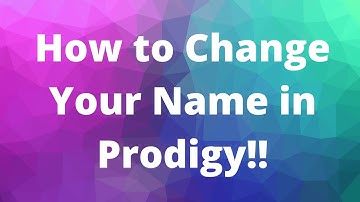 HOW TO CHANGE YOUR NAME IN PRODIGY!!