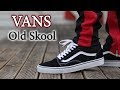 Vans old skool black  white close up  onfeet with different pants