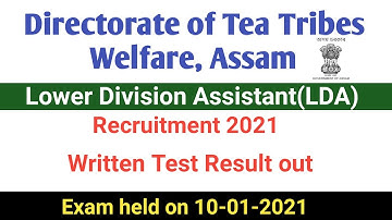 Assam Tea Tribes Welfare Written Test  Result declared 2021-LDA cum Typist l Check your result now