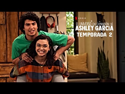 El universo en Expansión de Ashley García:Temporada 2 - Trailer en Español Latino l Netflix