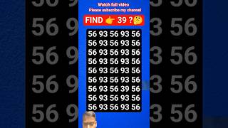 Find the number 39 #shorts #shortvideo #youtubeshorts #youtube #viral #reels #puzzle #quiz #maths