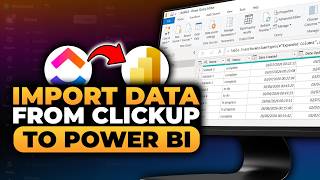 How To Import Data From ClickUp To Power Bi (𝟮𝟬𝟮𝟲) | 100% WORKS | NO Yapping, To The Point & EASY!