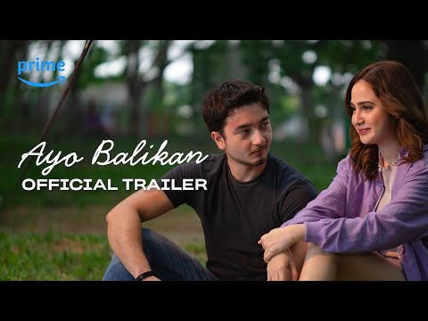 Ayo Balikan | Official Trailer | Bryan Domani, Syifa Hadju