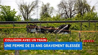 Collision avec un train: une femme de 35 ans gravement blessée - Explications, 18h