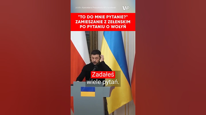 Zamieszanie na konferencji Zełenskiego po pytaniu o Wołyń. "To do mnie?"