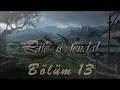 Life is Feudal - Bölüm 13 -