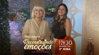 Programa Reconstruindo Emoções - Cristiane Niero - Maternidade