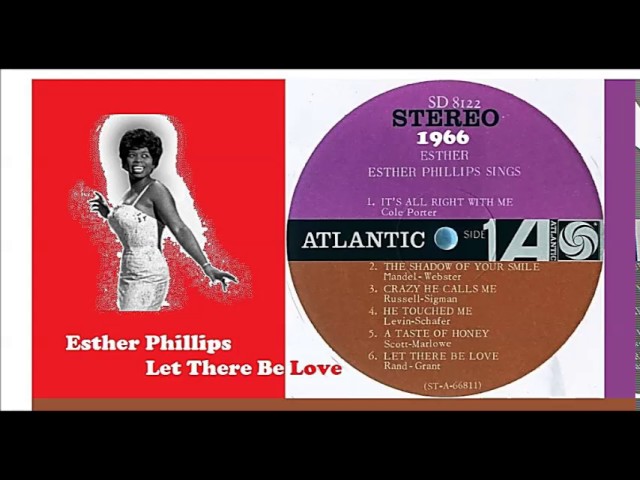 Esther Phillips - Let There Be Love