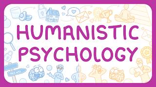 Psychology - Humanistic Psychology