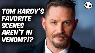 Tom hardy's favorite scenes ...