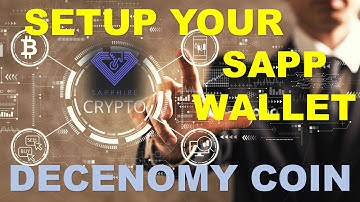 HOW TO SETUP YOUR SAPHIRE (SAPP) WALLET - DECENOMY COIN
