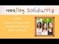 Healing Solidarity Conference Teaser: FRIDA's Deepa Ranganathan, Nadia Elboubkri & Ruby Johnson