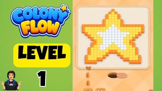 Colony flow Level 1 Full Walkthrough Solution 