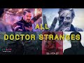 Dr strange multiverse  all dr strange from multiverse  crazy creations