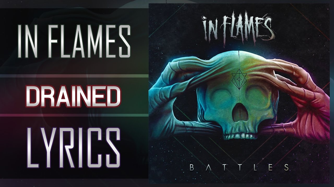 (Lyrics) In Flames - Drained