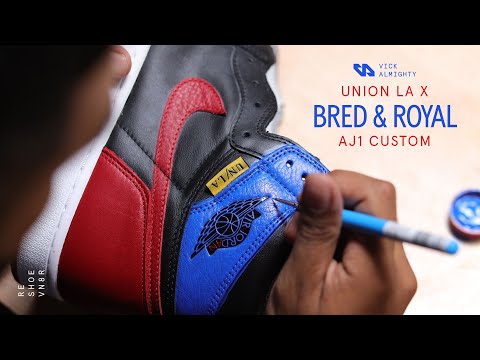 Video Union LA x Bred & Royal Air Jordan 1 Custom - youtube