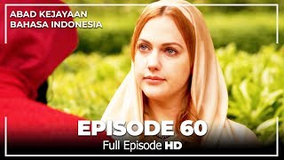 Abad Kejayaan Episode 60 ( Bahasa Indonesia)