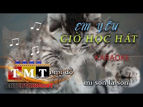 Video EM YÊU GIỜ HỌC HÁT - KARAOKE - youtube