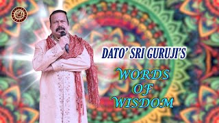 Rpt Dato Sri Gurujis Words Of Wisdom 12 09 2021