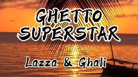 Lazza (feat. Ghali)- GHETTO SUPERSTAR (Testo/Lyrics)