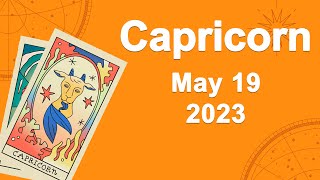Capricorn horoscope for today May 19 2023 ♑️ Blessings For You