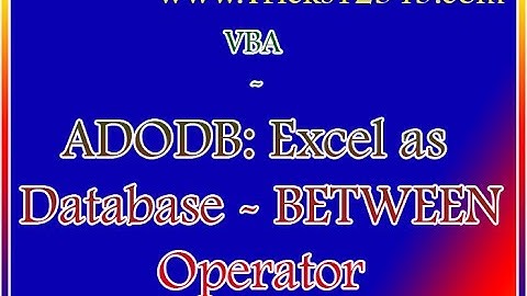 ADODB Connections Excel As Database -- BETWEEN Operator