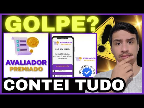 🚨CUIDADO🚨AVALIADOR PREMIADO É GOLPE? AVALIADOR PREMIADO FUNCIONA? PAGA MESMO? AVALIADOR PREMIADO APP