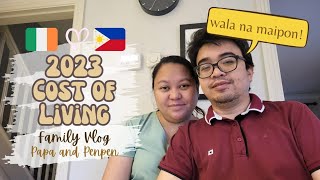 A Detailed 2023 Cost of Living Vlog | Pinoy Family in Ireland