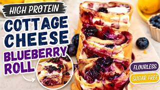 High-Protein Cottage Cheese Blueberry Roll
