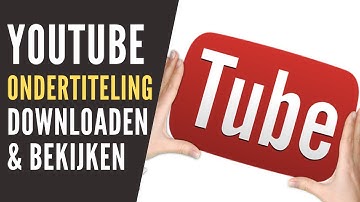 YOUTUBE ONDERTITELING DOWNLOADEN EN BEKIJKEN | Tutorial (2020)