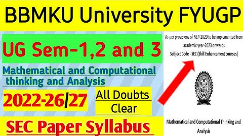 FYUGP sem-1,2 and 3 Sec Paper Syllabus | mathematical and computational thinking analysis #bbmku