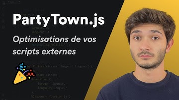 Accélérer vos sites web via PartyTown.js - Scripts externes dans WebWorkers