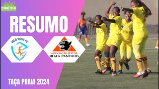 Black Elimina Vila Nova|VILA NOVA 1x1 (1-3GP) BLACK PANTHERS|Taça Praia Senior Feminino 2024