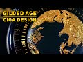 CIGA Design - Gilded Age - Up Close and Personal Review