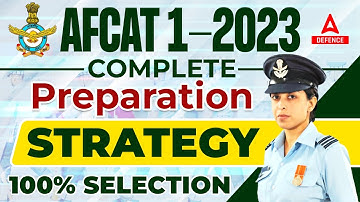 Afcat 1-2023 | Complete Preparation Strategy 100% selection