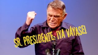 Sr. Presidente: ¡Ya váyase! #HéctorSúarezconAristegui by Hector Suarez TV 1,597,671 views 7 years ago 3 minutes, 59 seconds