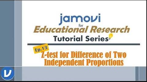 Ep.13: Z-TEST FOR DIFFERENCE OF TWO INDEPENDENT PROPORTIONS | Jamovi for Educational Research