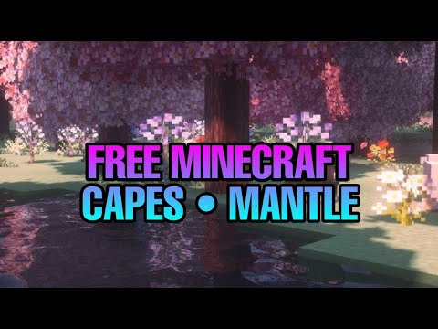 HOW TO GET A FREE MINECRAFT CAPE | MANTLE