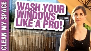 How to Wash Windows Like a Pro! Window Cleaning Ideas That Save Time & Money (Clean My Space)