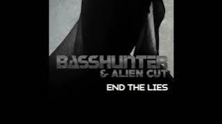Basshunter & Alien Cut - End The Lies (hardstyle)